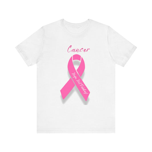 T-Shirt Cancer Awareness Support Unisex Tee