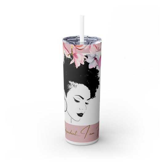 I'm Independent...I am Free Skinny Tumbler with Straw, 20oz-VMA Specialties Boutique