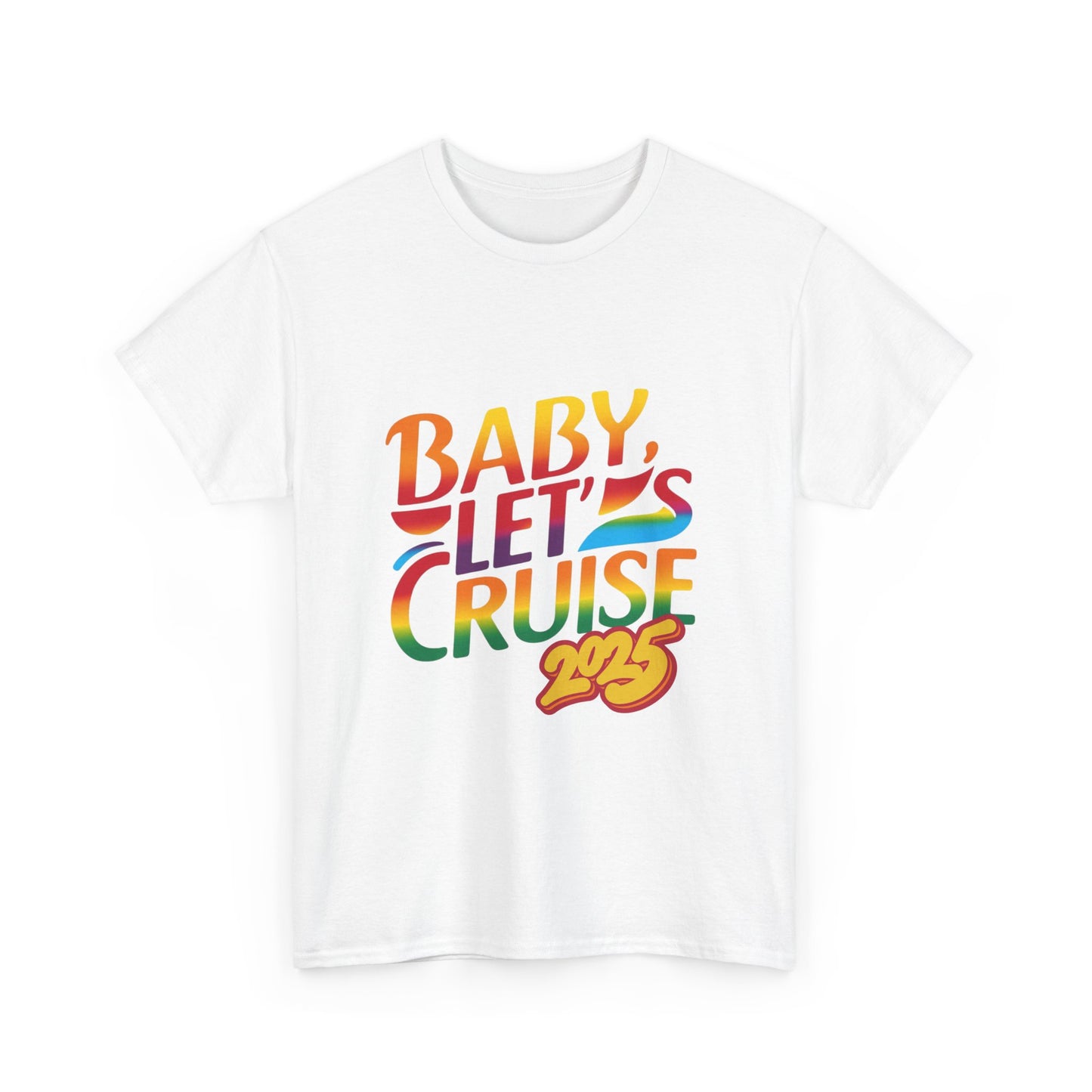 T-Shirt Baby Lets Cruise Family Friends Trip Memory Maker