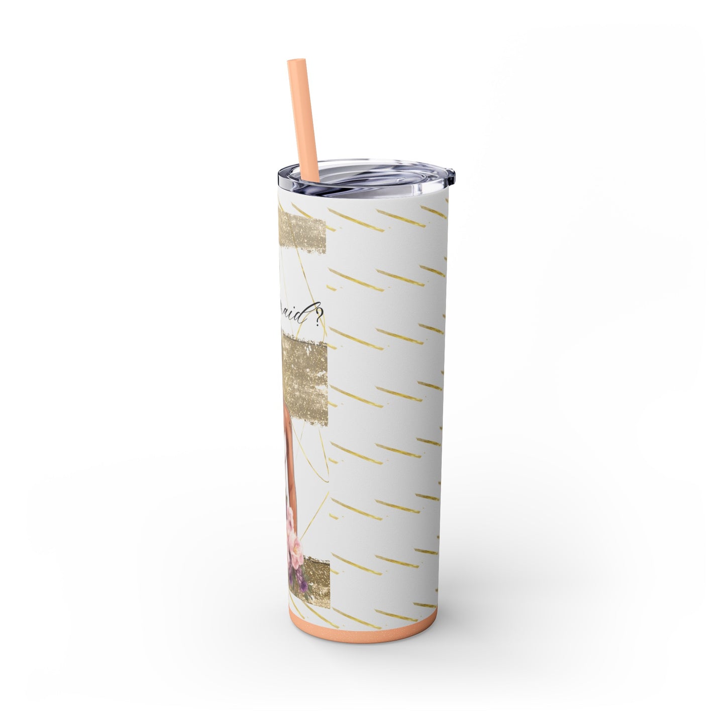 Customizable "Will you be my Bridesmaid?" Skinny Tumbler with Straw, 20oz