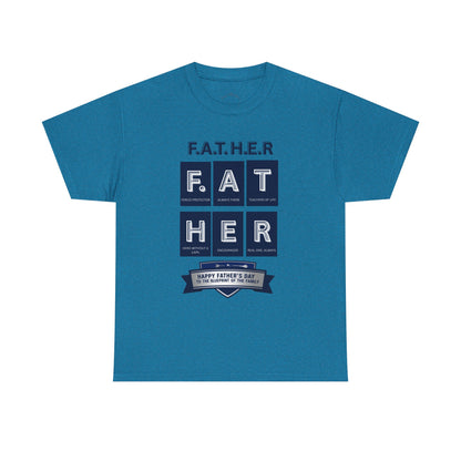 Father Acronym Unisex Tee, Dad Gift, Father's Day Shirt, Fierce Protector, Always There, Teacher of Life, Hero Without a