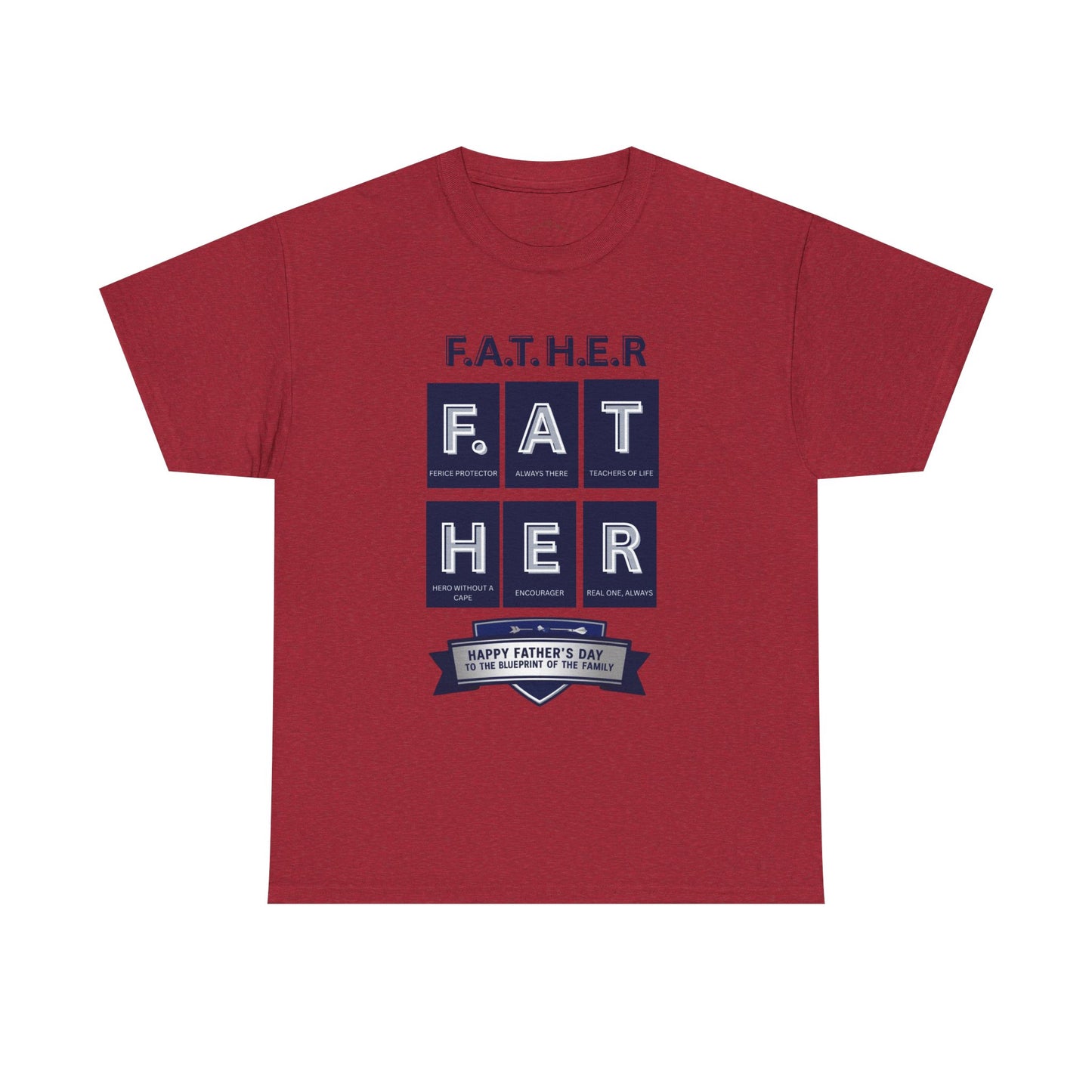 Father Acronym Unisex Tee, Dad Gift, Father's Day Shirt, Fierce Protector, Always There, Teacher of Life, Hero Without a