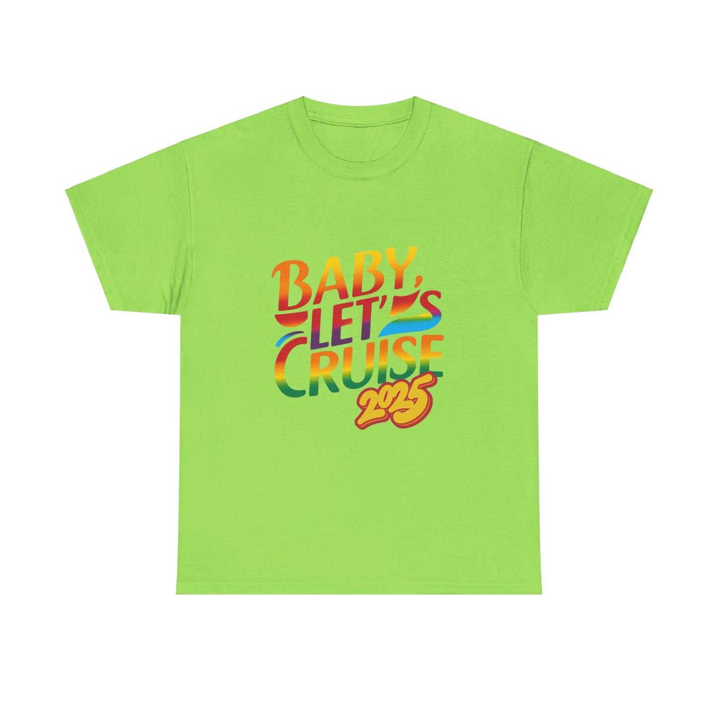 T-Shirt Baby Lets Cruise Family Friends Trip Memory Maker