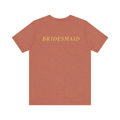 Bridal Party Unisex Jersey Short Sleeve Tee