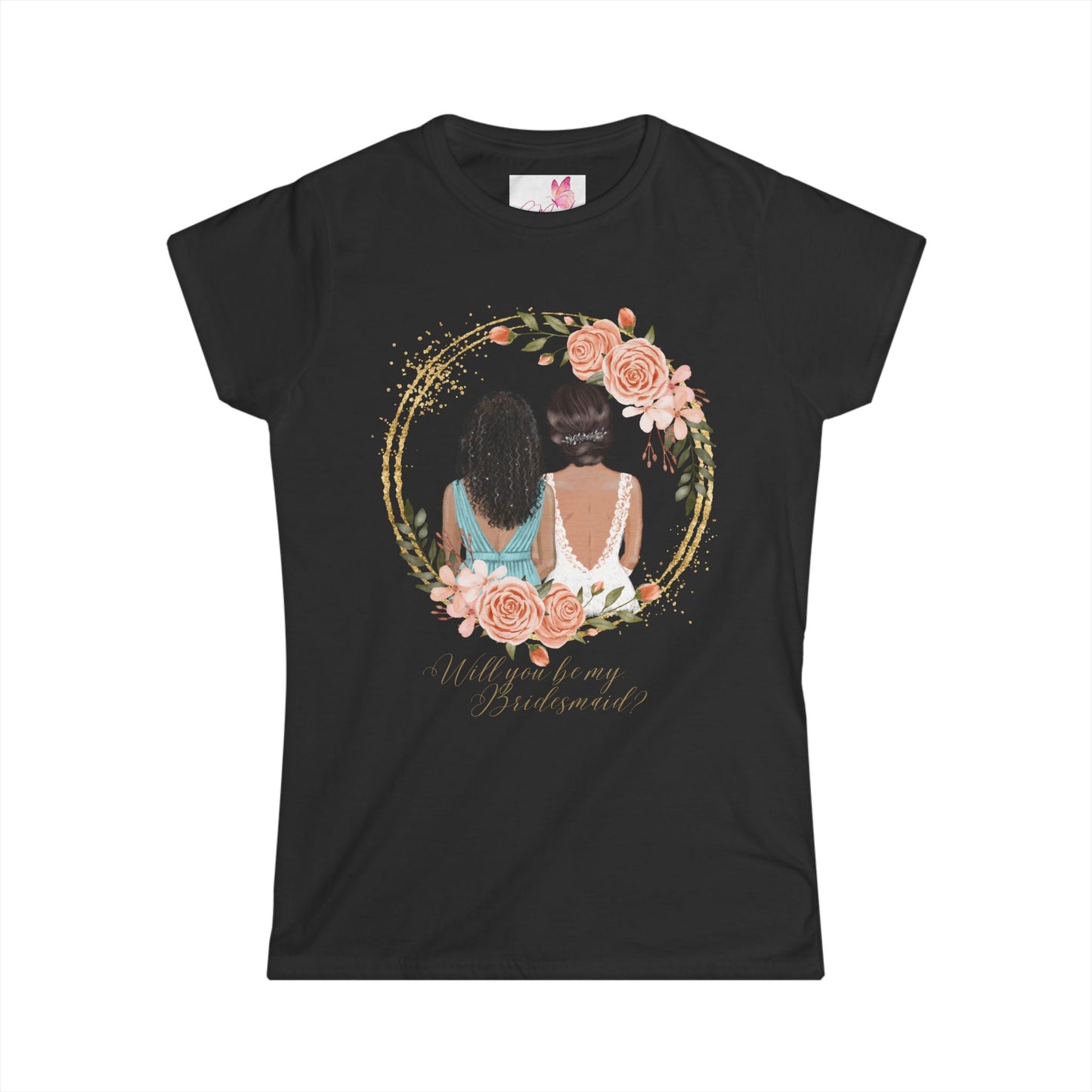 "Will you be my bridesmaid?" Women's Softstyle Tee