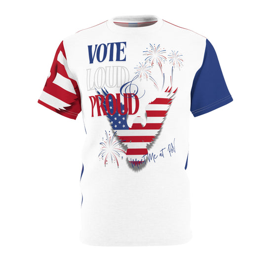 Vote Loud, Vote Proud Red, White and Blue Unisex Cut & Sew Tee
