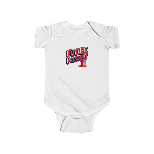 Future President Infant Bodysuit, Cute Baby Gift, Toddler Outfit, Political Baby Wear, Baby Shower Present
