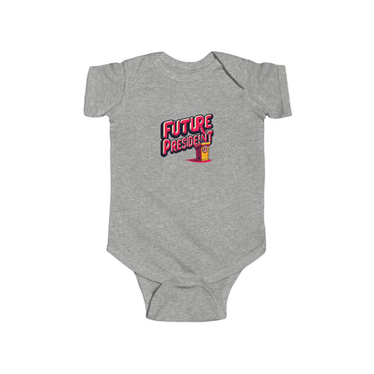 Future President Infant Bodysuit, Cute Baby Gift, Toddler Outfit, Political Baby Wear, Baby Shower Present