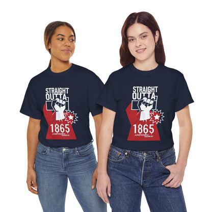 Juneteenth Straight Outta 1865 Unisex Tee - Juneteenth Edition
