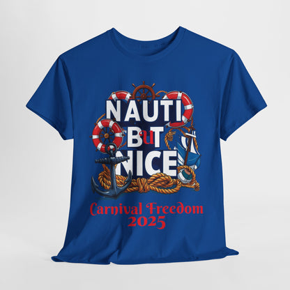 Nautical Unisex Tee - NAUTI BUT NICE  Carnival Freedom