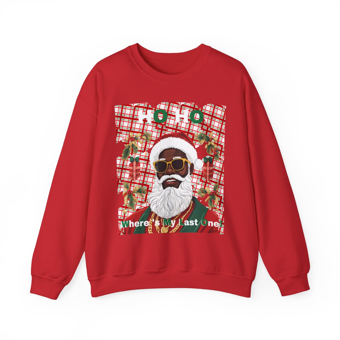 Ho Ho Where's My Last One Crewneck Sweatshirt