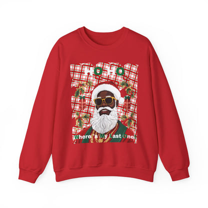 Ho Ho Where's My Last One Crewneck Sweatshirt