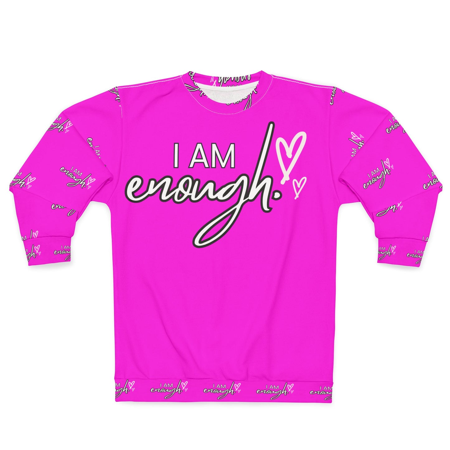 Hot Pink Unisex Sweatshirt - I am Enough