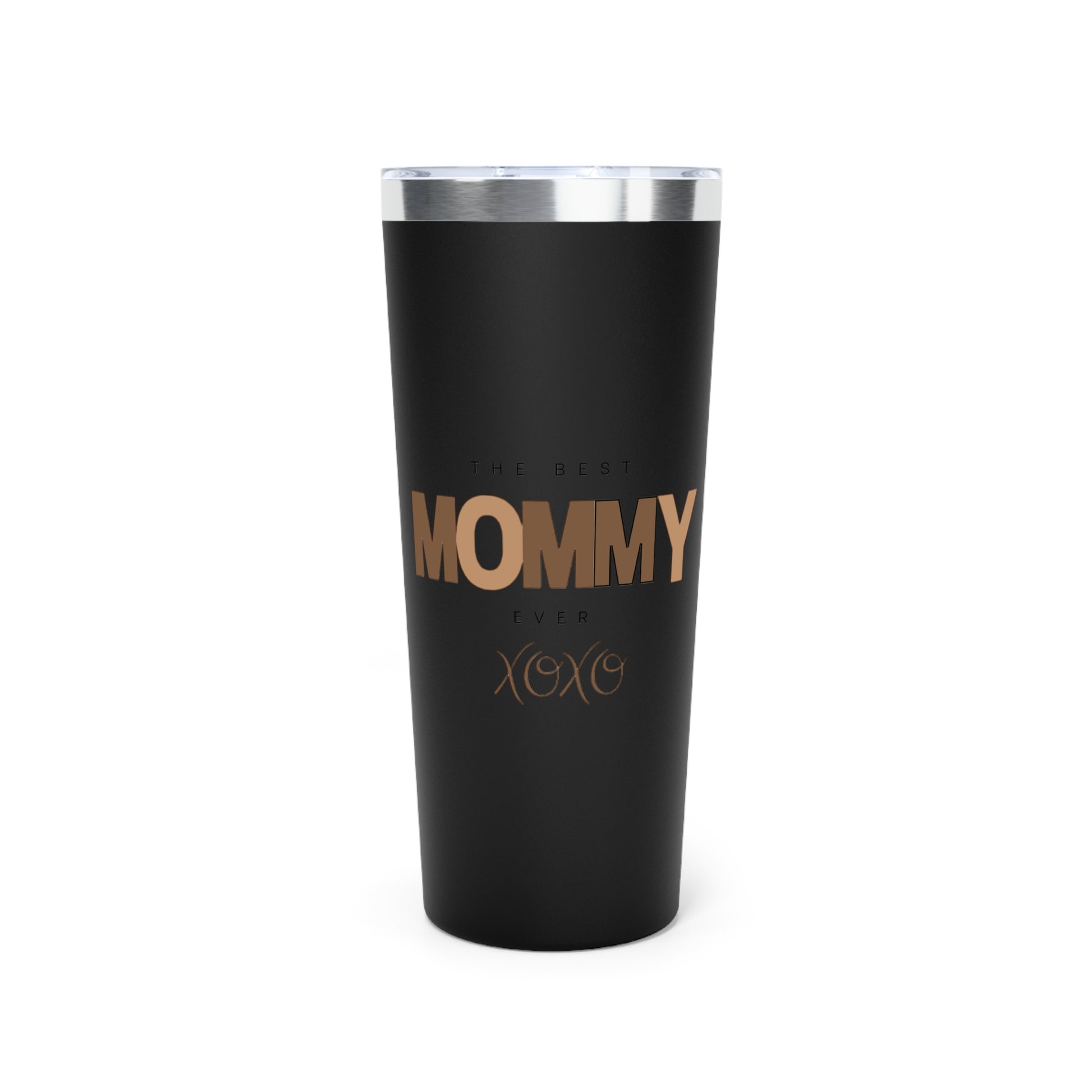 The Best Mommy Ever Copper Vacuum Insulated Tumbler, 22oz-VMA Specialties Boutique