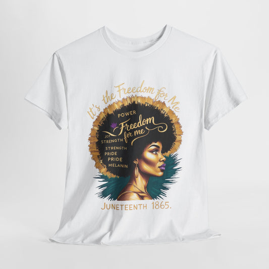 Graphic Tee - Juneteenth 1865 Freedom for Me Design