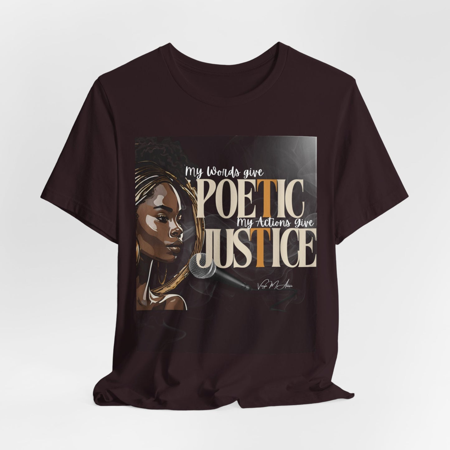 Poetic Justice Unisex Tee