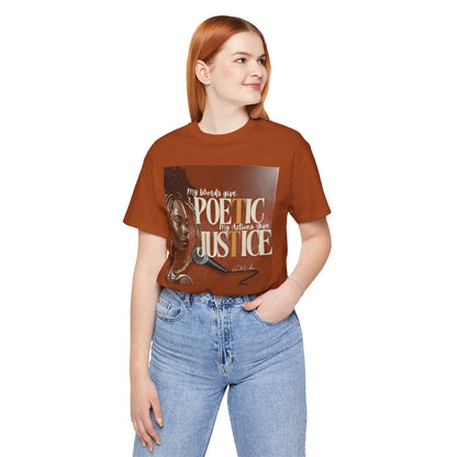 Poetic Justice Unisex Tee