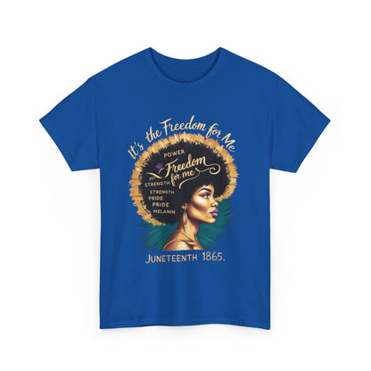 Graphic Tee - Juneteenth 1865 Freedom for Me Design