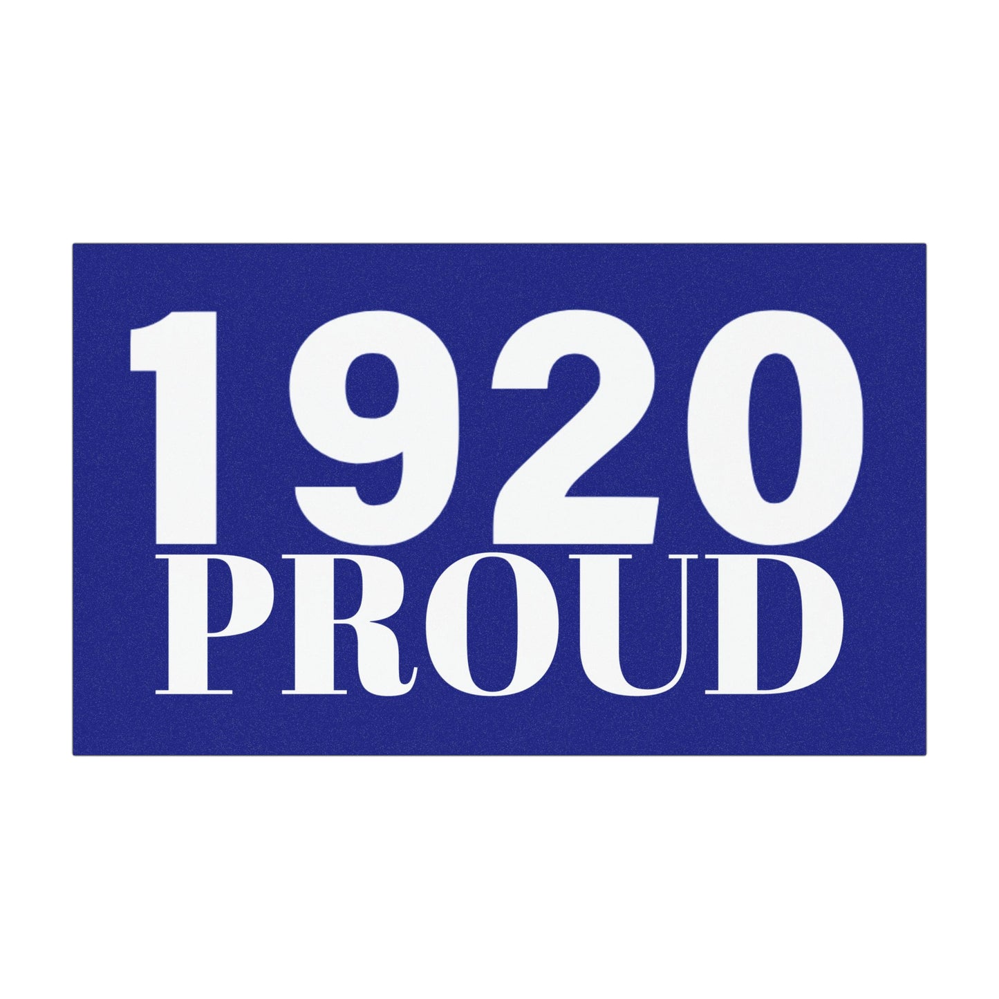 1920 Proud - Sorority Inspired Car Magnets