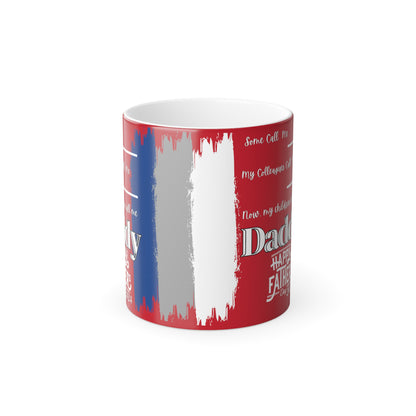 What they Call Me... Fathers Day Morphing Mug, 11oz