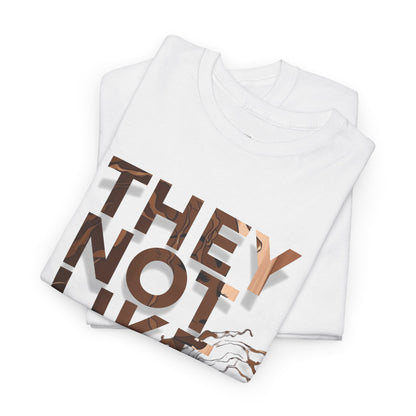 They Not Like Us Loc'd Unisex Heavy Cotton Tee - Melanated Commemorative T-Shirt
