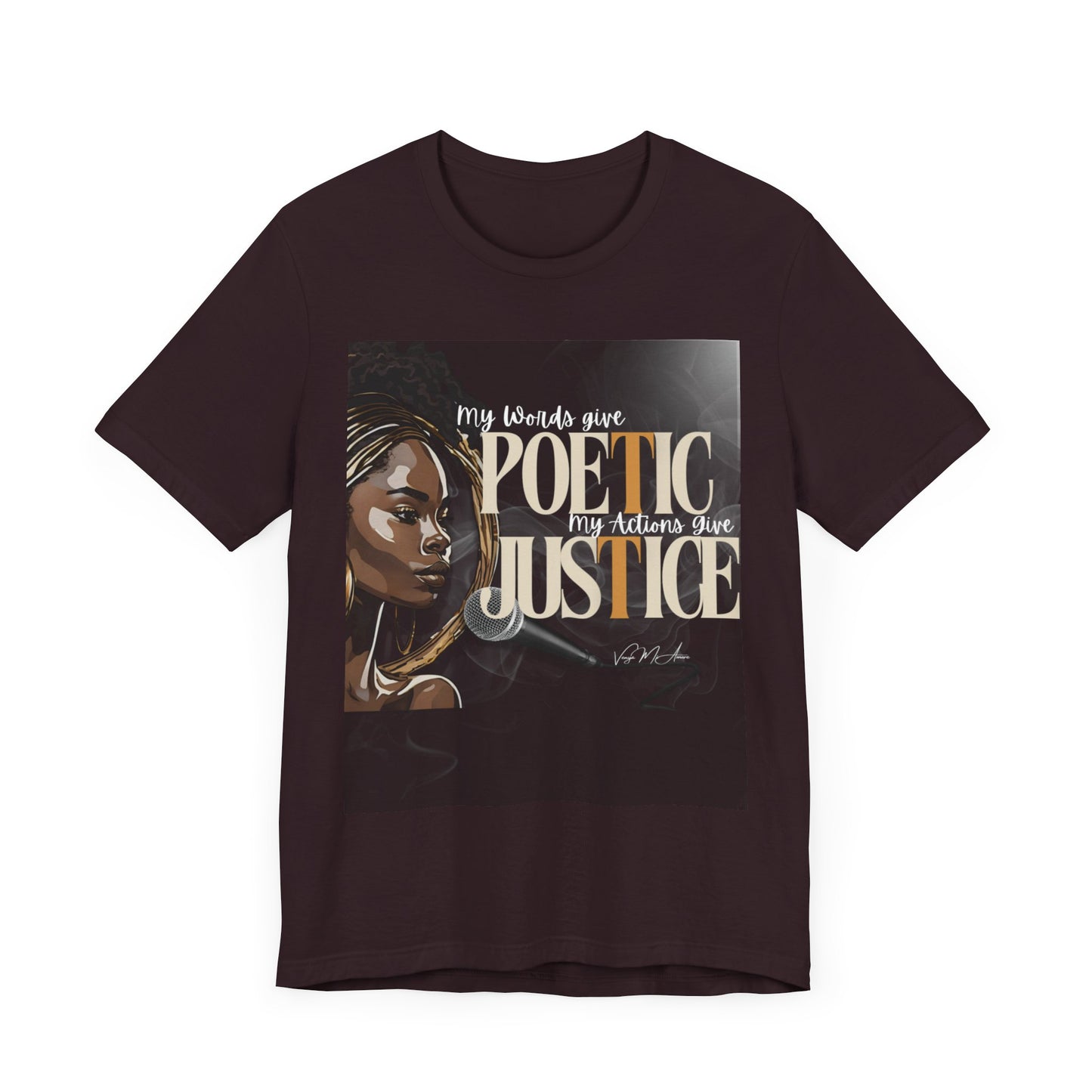 Poetic Justice Unisex Tee