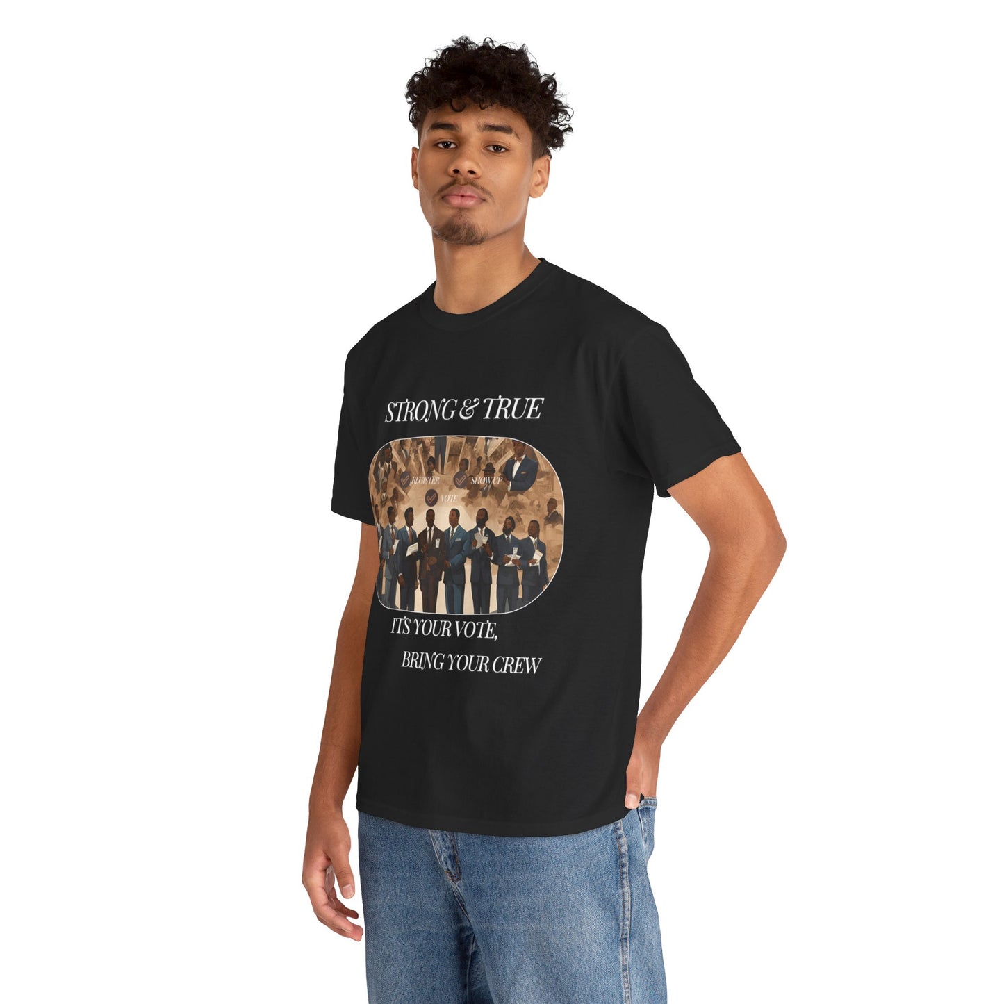 Strong & True . Vote Heavy Cotton Tee