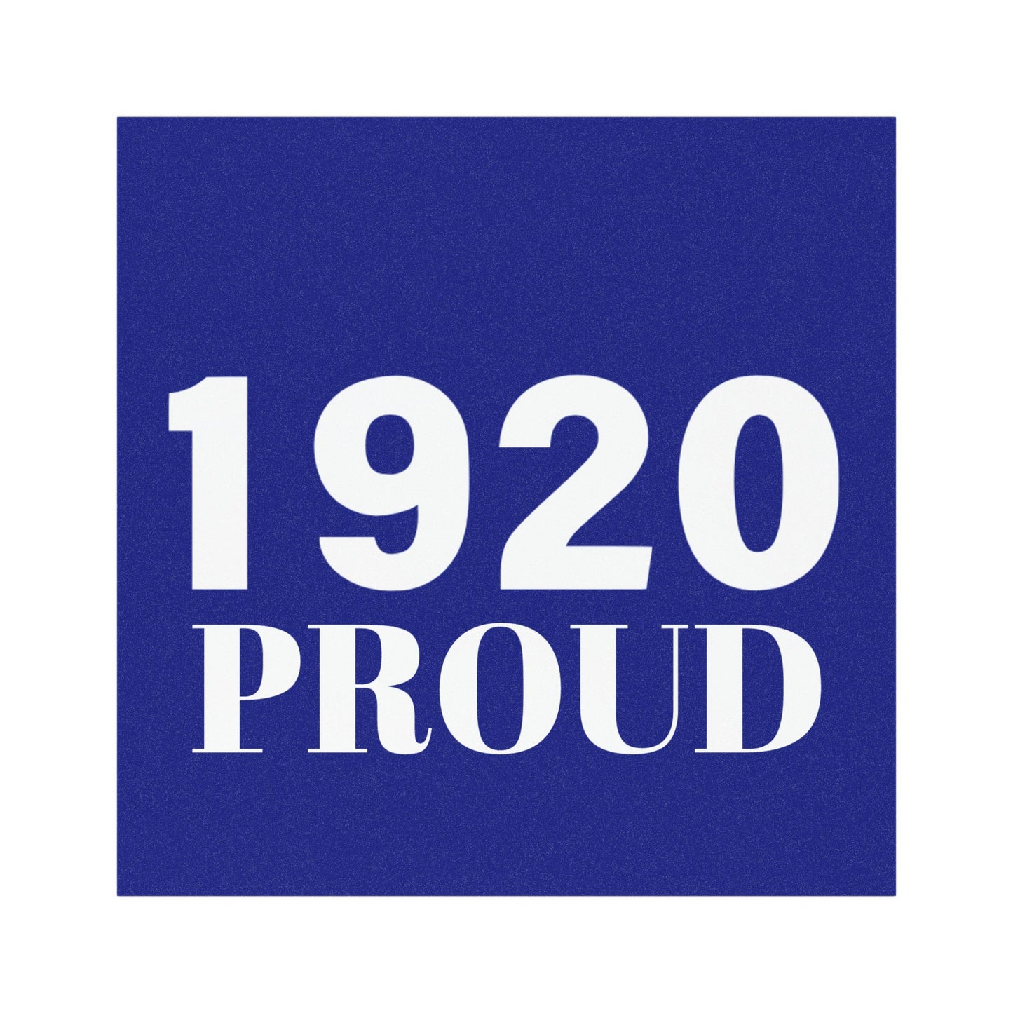 1920 Proud - Sorority Inspired Car Magnets
