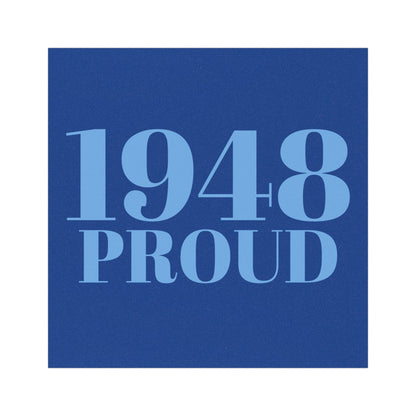 1948 Proud - Sorority Friend Inspired Car Magnets