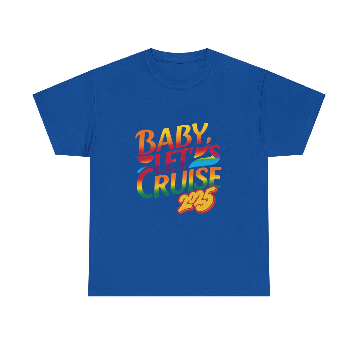 T-Shirt Baby Lets Cruise Family Friends Trip Memory Maker