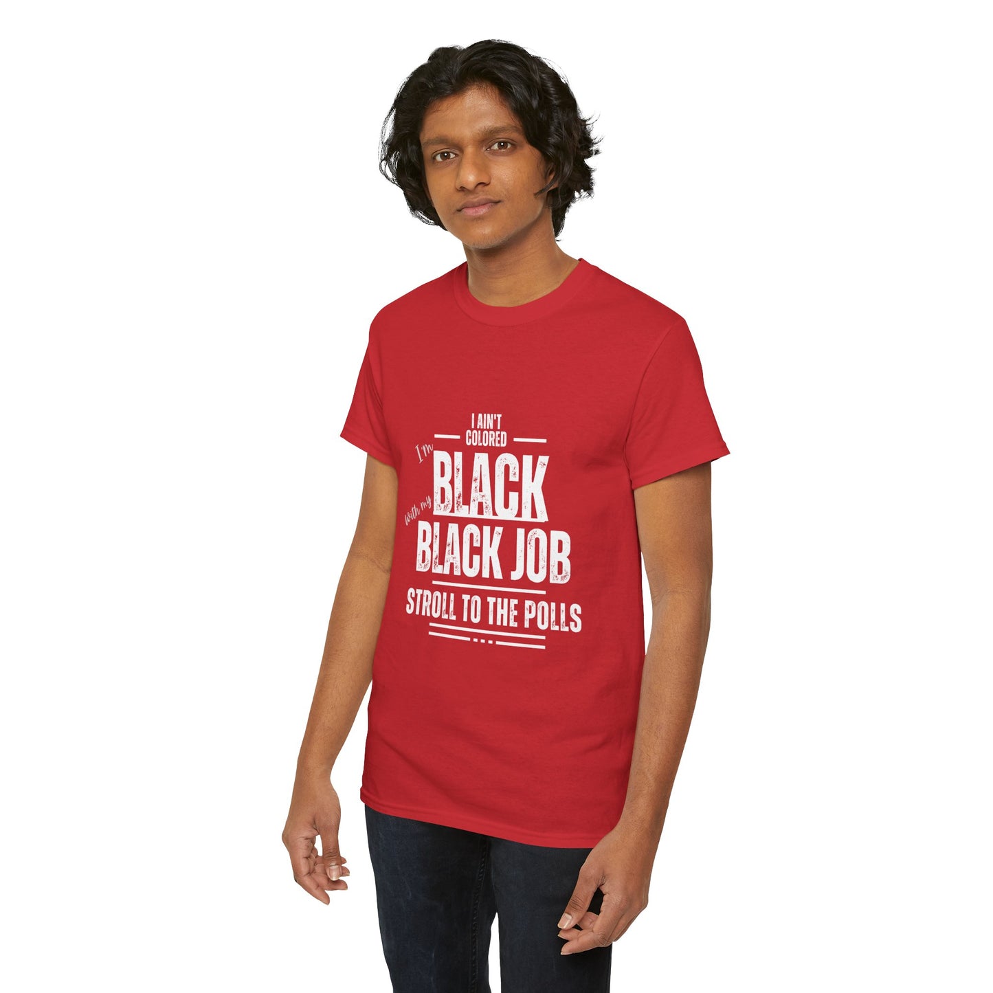 Aint Colored.. Black Job Heavy Cotton Tee