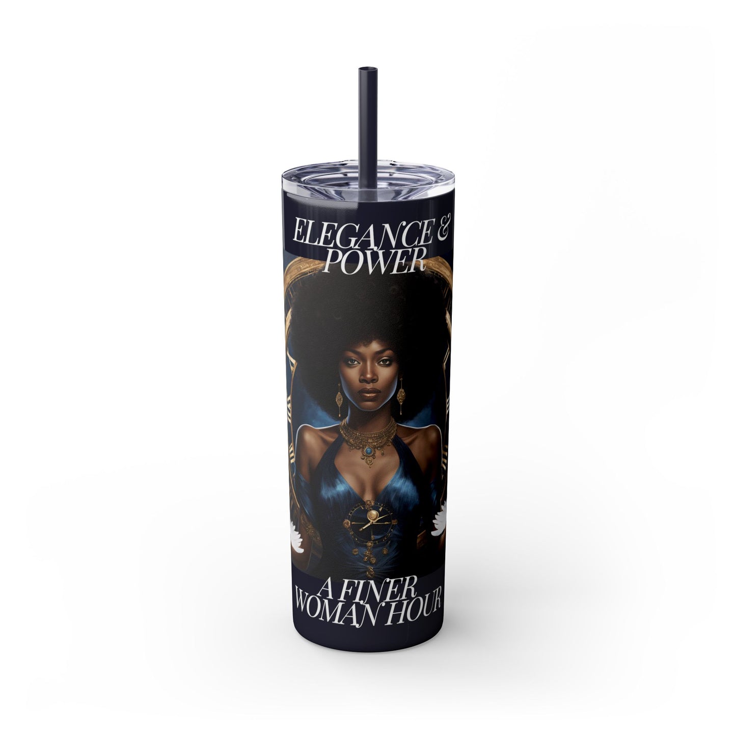 Elegance & Power.. A Finer Woman Hour Skinny Tumbler with Straw, 20oz