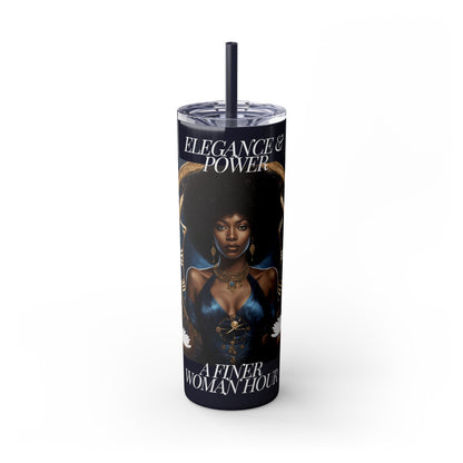 Elegance & Power.. A Finer Woman Hour Skinny Tumbler with Straw, 20oz