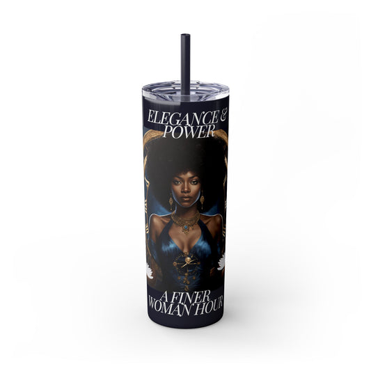 Elegance & Power.. A Finer Woman Hour Skinny Tumbler with Straw, 20oz