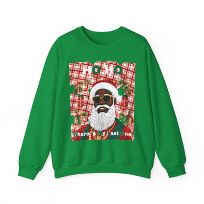 Ho Ho Where's My Last One Crewneck Sweatshirt