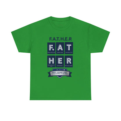 Father Acronym Unisex Tee, Dad Gift, Father's Day Shirt, Fierce Protector, Always There, Teacher of Life, Hero Without a