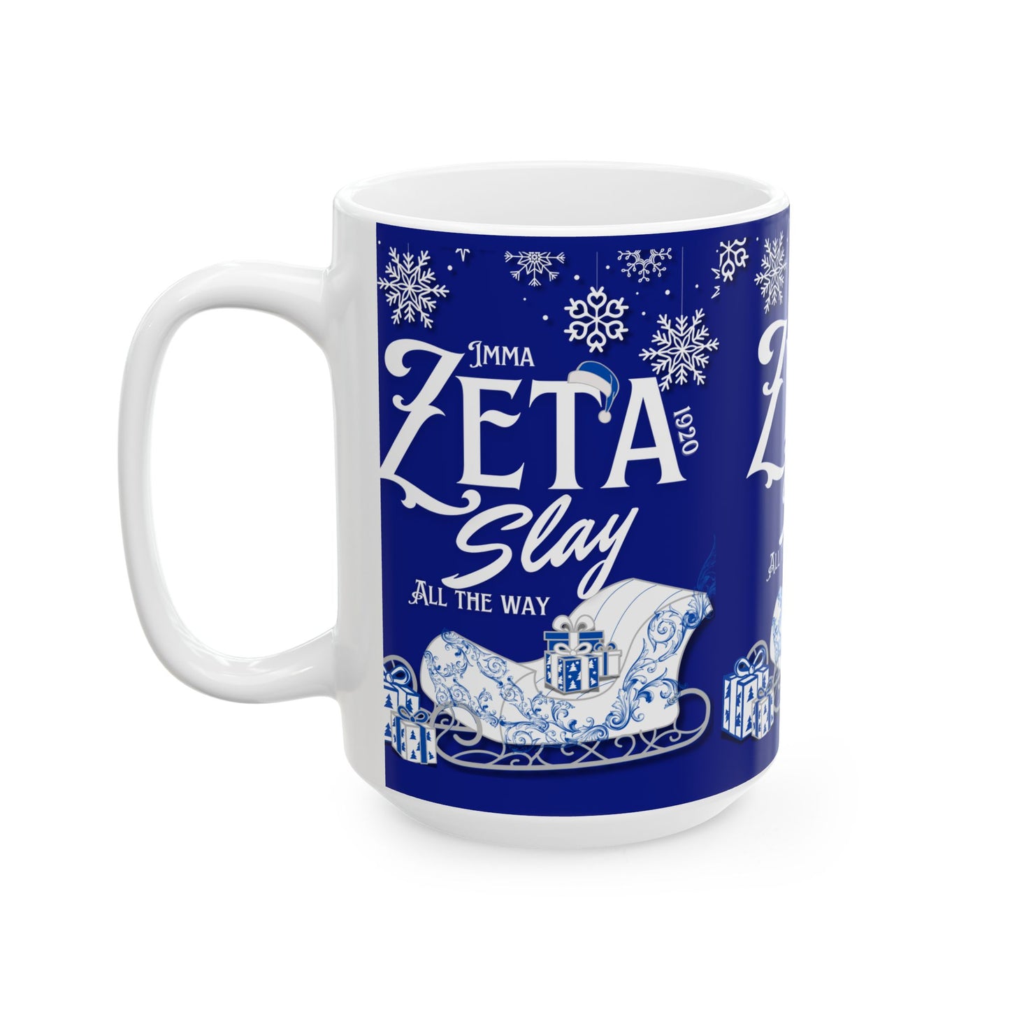 Mug - Imma Zeta Slay All the Way Royal Blue & White Christmas Mug