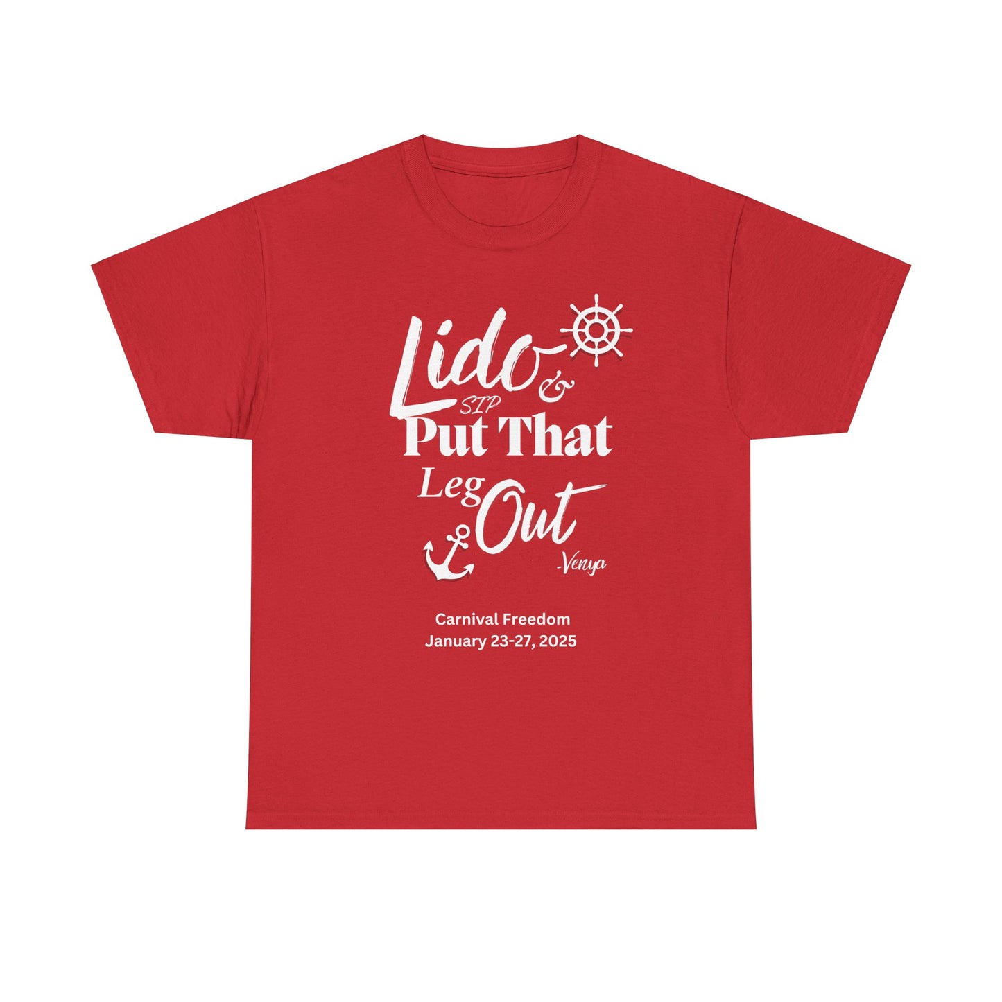 Lido Deck Unisex Tee - Cruise Ship Beach Poolside Vacation Shirt - Put That Leg Out