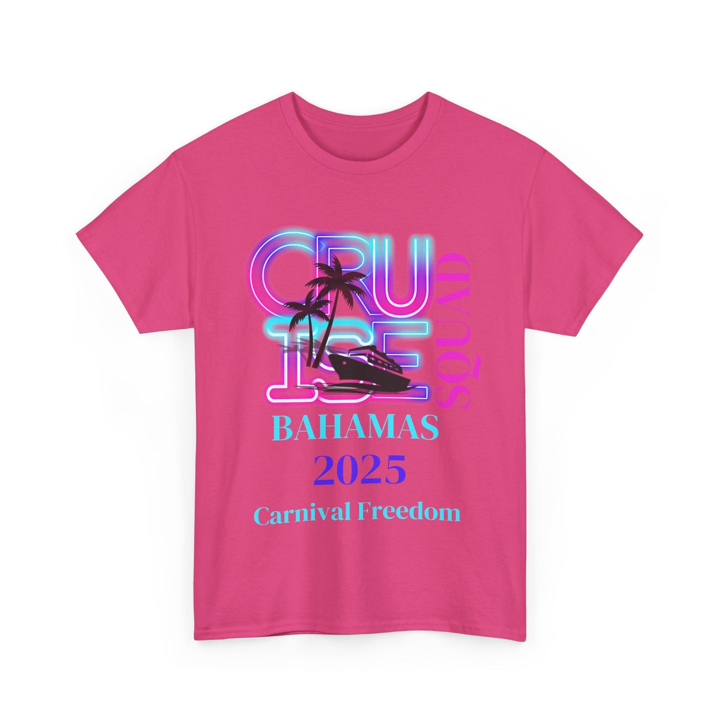 T-Shirt Cruise 2025 Family, Friends, or Girl's Trip Memory Maker