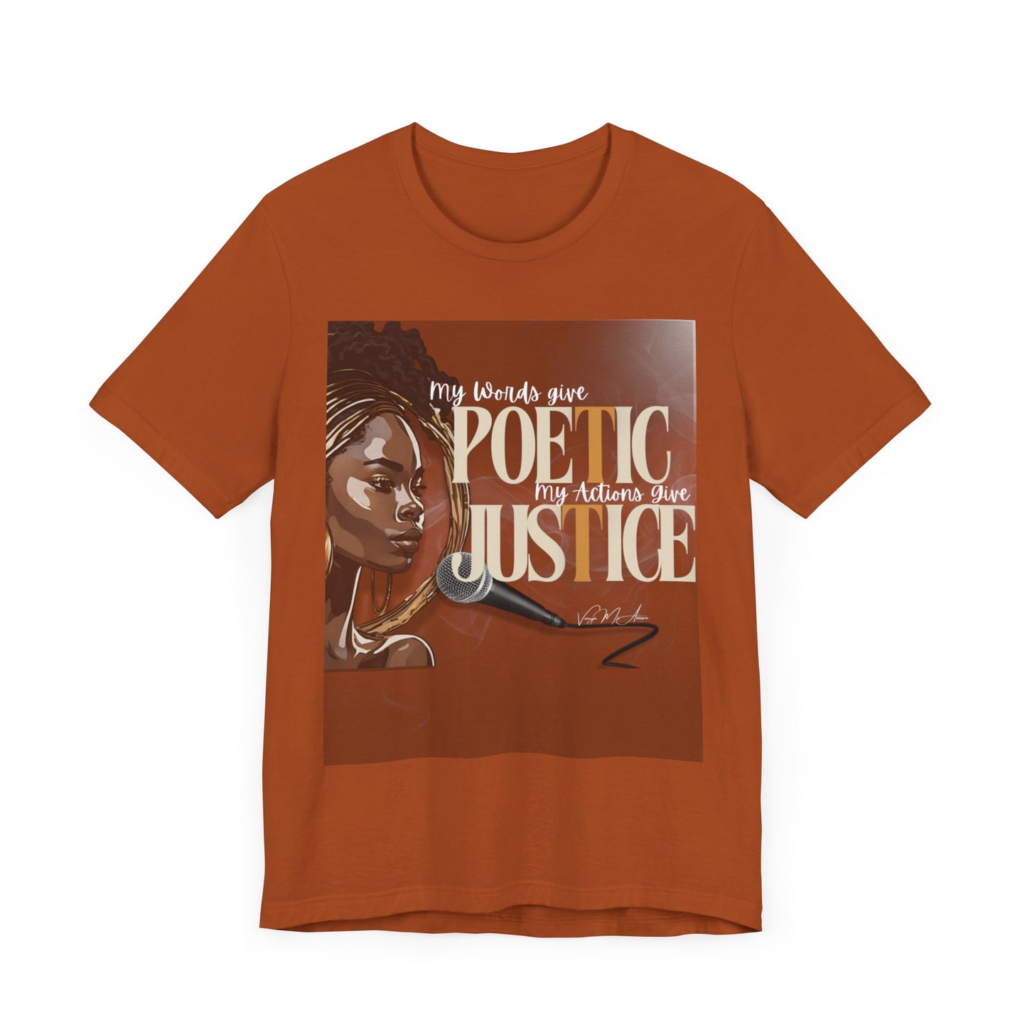 Poetic Justice Unisex Tee