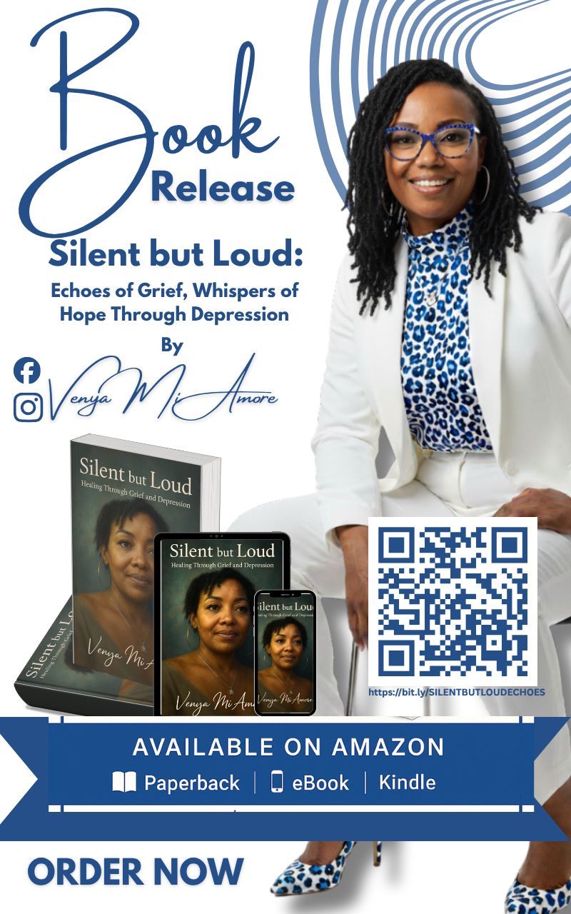 PRE- ORDERS: ORDERS WILL SHIP NOVEMBER 4, 2025! Silent but Loud: Echoes of Grief, Whispers of Hope Through Depression by Venya Mi Amore ✨ (Signed Paperback Copy)