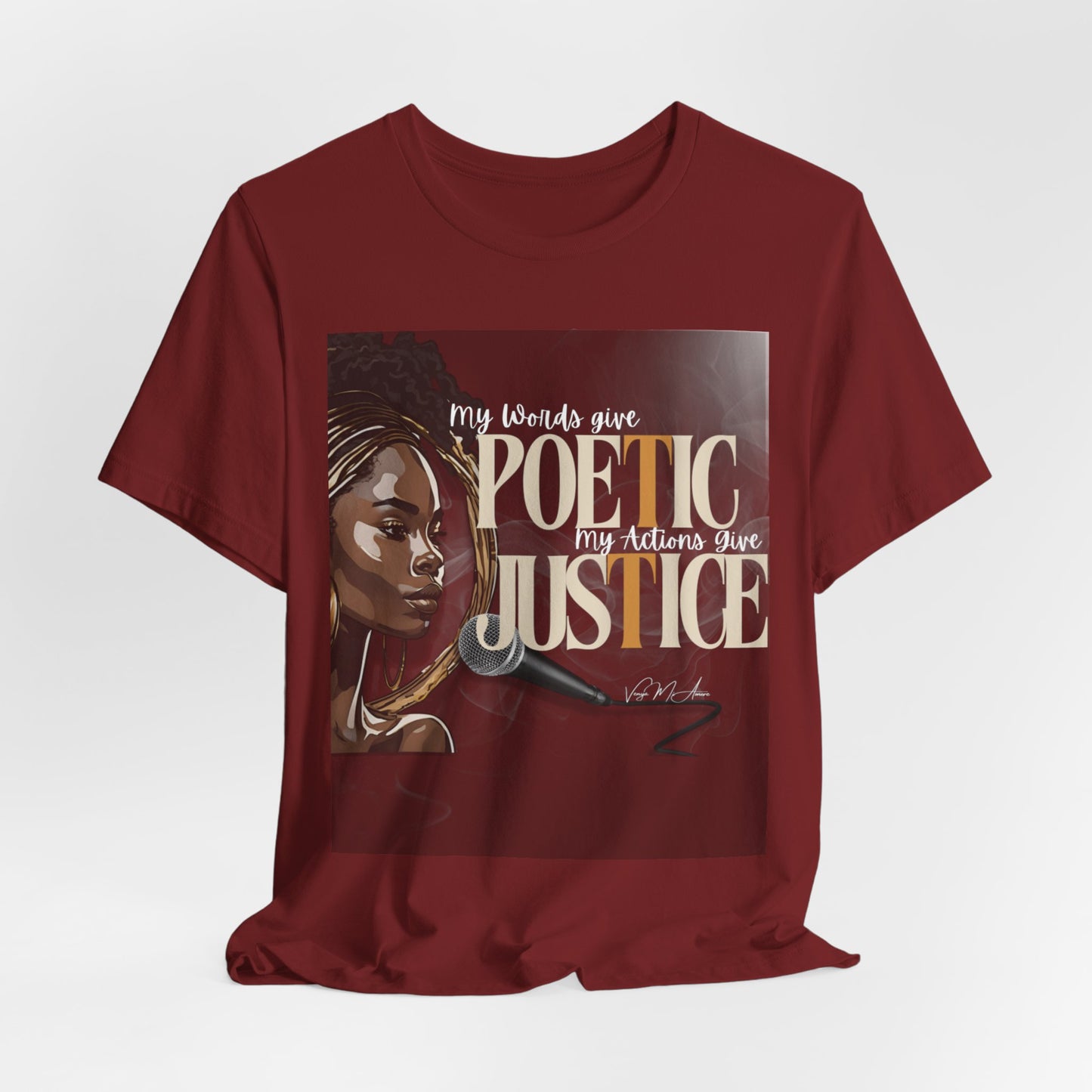 Poetic Justice Unisex Tee