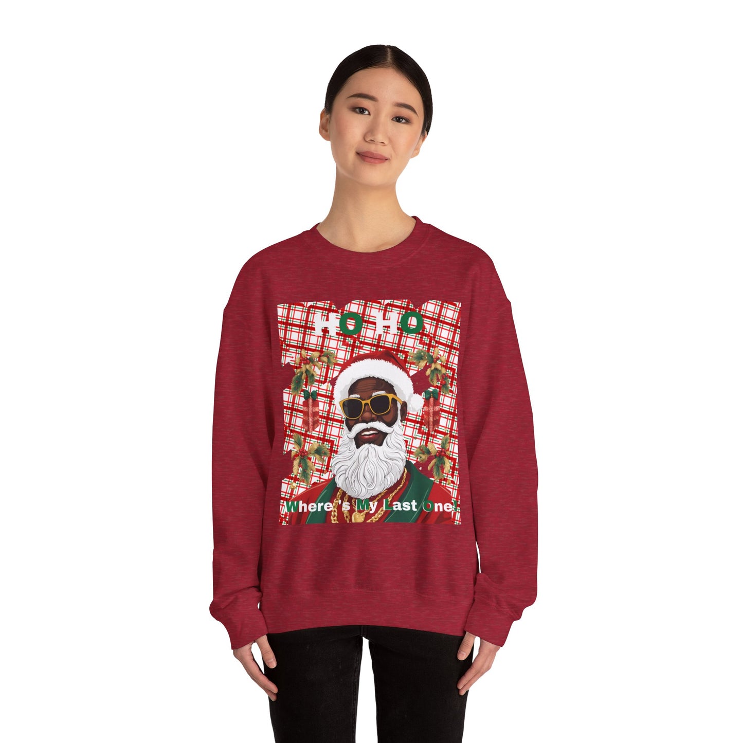 Ho Ho Where's My Last One Crewneck Sweatshirt