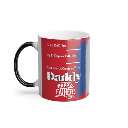 What they Call Me... Fathers Day Morphing Mug, 11oz