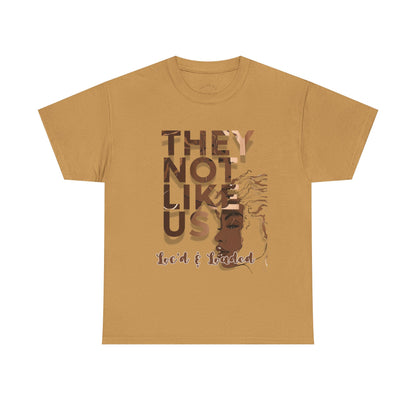 They Not Like Us Loc'd Unisex Heavy Cotton Tee - Melanated Commemorative T-Shirt