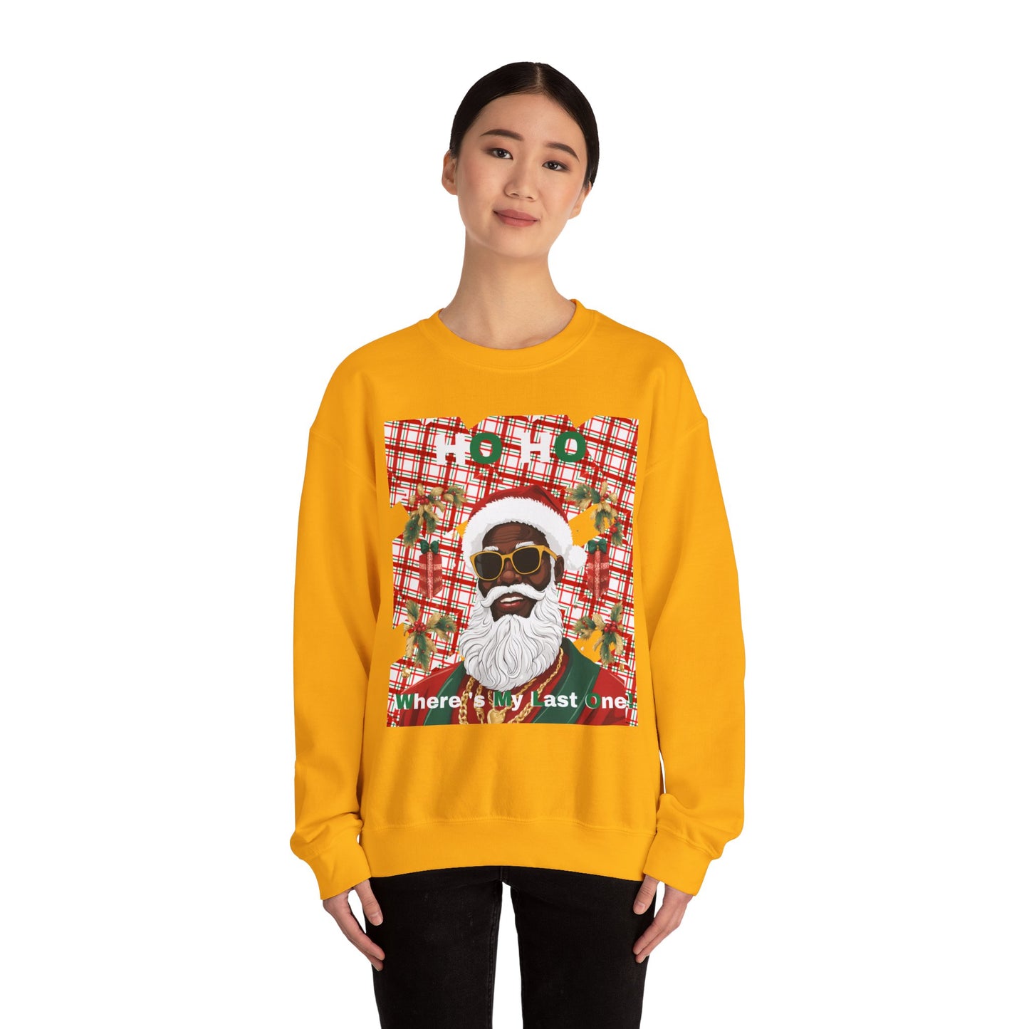 Ho Ho Where's My Last One Crewneck Sweatshirt
