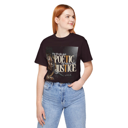 Poetic Justice Unisex Tee