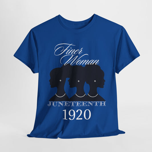 Finer Woman Juneteenth Heavy Cotton Tee