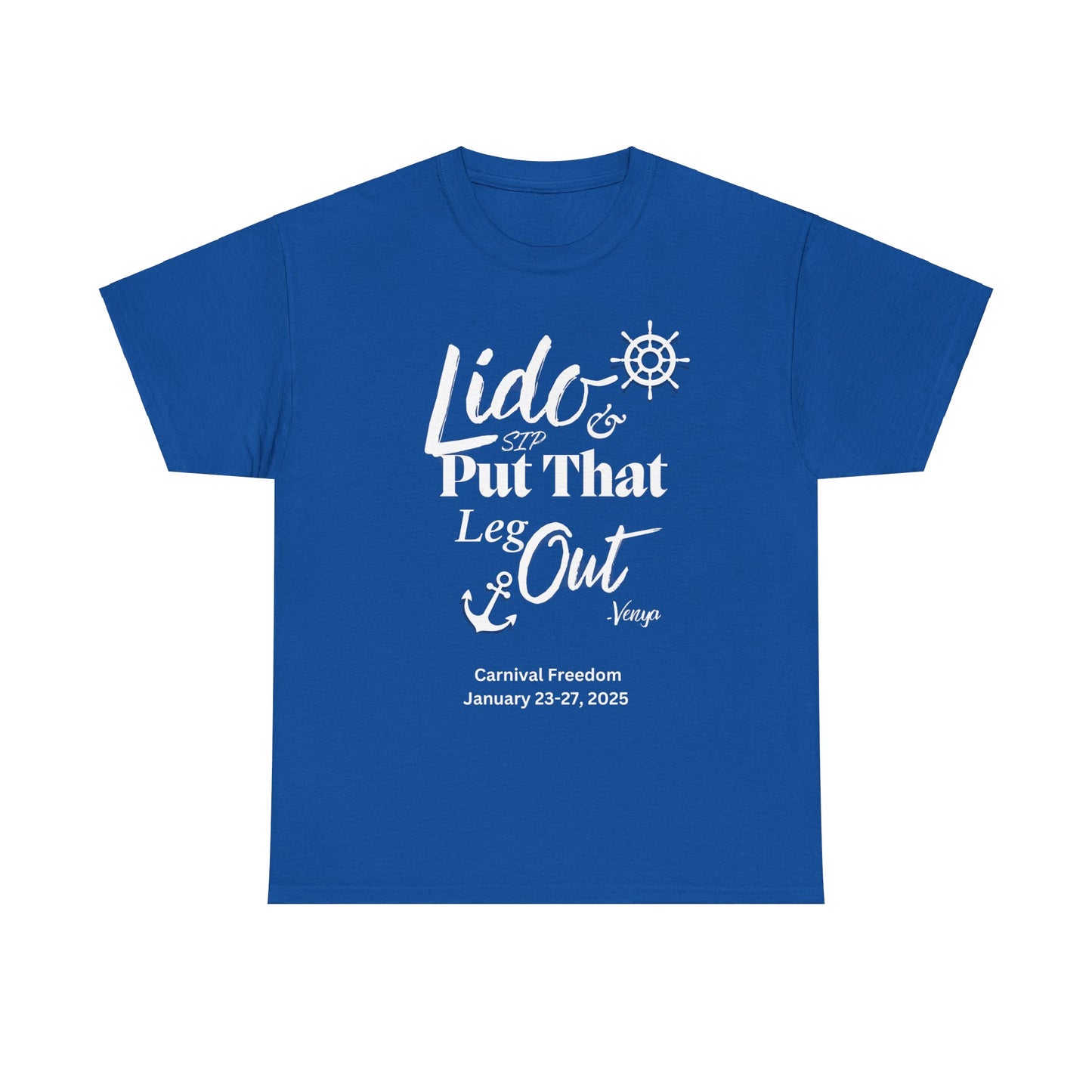 Lido Deck Unisex Tee - Cruise Ship Beach Poolside Vacation Shirt - Put That Leg Out