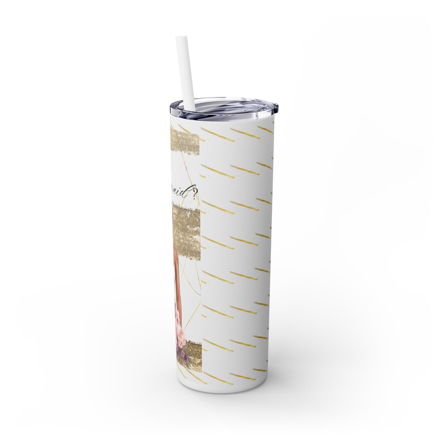 Customizable "Will you be my Bridesmaid?" Skinny Tumbler with Straw, 20oz